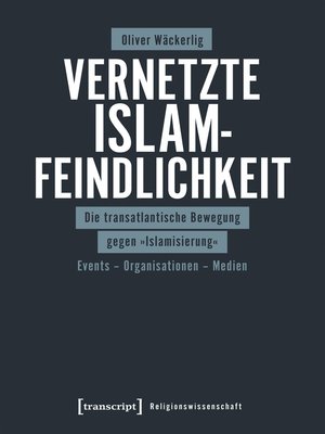 cover image of Vernetzte Islamfeindlichkeit